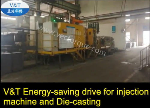 V&T Energy-saving drive for injection machine and Die-casting